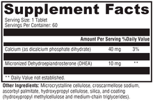 Load image into Gallery viewer, DHEA Micronized 10mg 60 Tablets Supplement Facts
